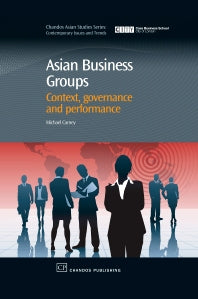 Asian Business Groups; Context, Governance and Performance (Hardback) 9781843342441