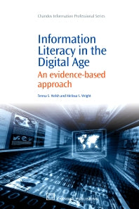 Information Literacy in the Digital Age; An Evidence-Based Approach (Paperback / softback) 9781843345152