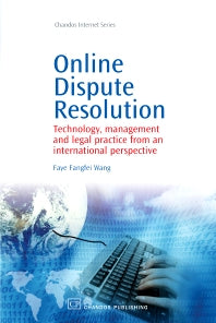 Online Dispute Resolution; Technology, Management and Legal Practice from an International Perspective (Paperback / softback) 9781843345190