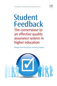 Student Feedback; The Cornerstone to an Effective Quality Assurance System in Higher Education (Paperback / softback) 9781843345732