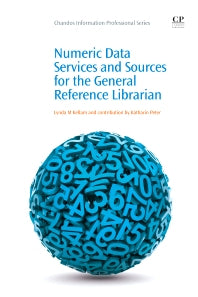 Numeric Data Services and Sources for the General Reference Librarian (Paperback / softback) 9781843345800
