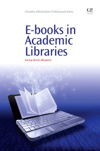 E-books in Academic Libraries (Paperback / softback) 9781843345862