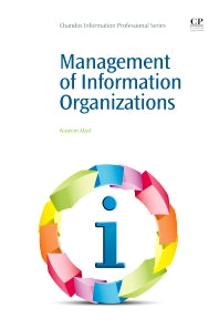 Management of Information Organizations (Paperback / softback) 9781843346241