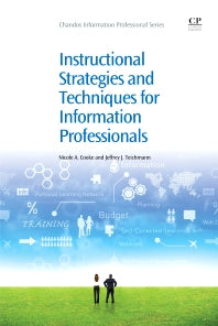 Instructional Strategies and Techniques for Information Professionals (Paperback / softback) 9781843346432