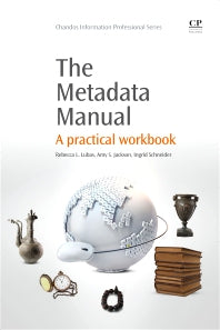 The Metadata Manual; A Practical Workbook (Paperback / softback) 9781843347293