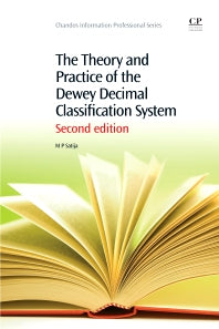 The Theory and Practice of the Dewey Decimal Classification System (Paperback / softback) 9781843347385