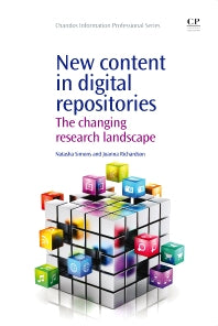 New Content in Digital Repositories; The Changing Research Landscape (Paperback / softback) 9781843347439