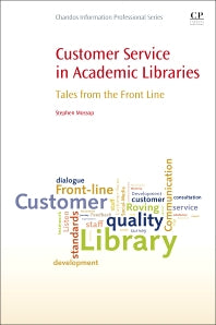 Customer Service in Academic Libraries; Tales from the Front Line (Paperback / softback) 9781843347583