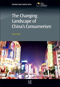 The Changing Landscape of China’s Consumerism (Hardback) 9781843347613