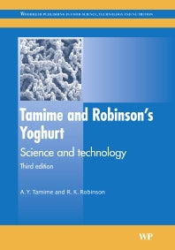 Tamime and Robinson's Yoghurt; Science and Technology (Hardback) 9781845692131