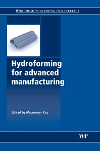 Hydroforming for Advanced Manufacturing (Hardback) 9781845693282