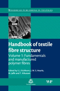 Handbook of Textile Fibre Structure; Volume 1: Fundamentals and Manufactured Polymer Fibres (Hardback) 9781845693800