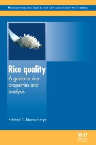 Rice Quality; A Guide to Rice Properties and Analysis (Hardback) 9781845694852