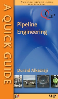 A Quick Guide to Pipeline Engineering (Paperback / softback) 9781845694906