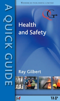 A Quick Guide to Health and Safety (Paperback / softback) 9781845694999