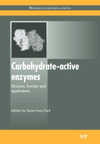 Carbohydrate-Active Enzymes; Structure, Function and Applications (Hardback) 9781845695194