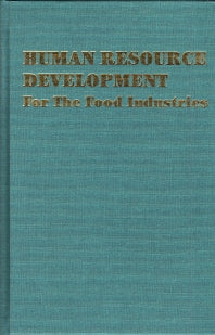 Human Resource Development; For the Food Industries (Hardback) 9781845695965