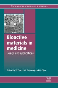 Bioactive Materials in Medicine; Design and Applications (Hardback) 9781845696245