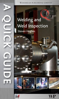 A Quick Guide to Welding and Weld Inspection (Paperback / softback) 9781845696412