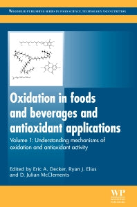 Oxidation in Foods and Beverages and Antioxidant Applications; Understanding Mechanisms of Oxidation and Antioxidant Activity (Hardback) 9781845696481