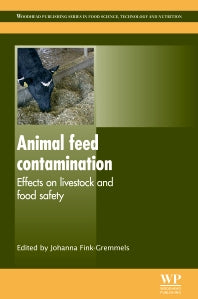 Animal Feed Contamination; Effects on Livestock and Food Safety (Hardback) 9781845697259