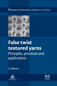 False Twist Textured Yarns; Principles, Processing and Applications (Hardback) 9781845699338