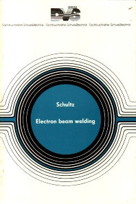 Electron Beam Welding (Hardback) 9781855730502