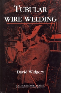 Tubular Wire Welding (Hardback) 9781855730885