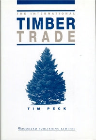 The International Timber Trade (Hardback) 9781855731905