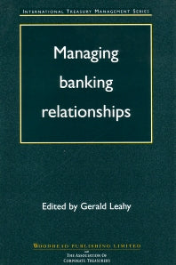 Managing Banking Relationships (Hardback) 9781855733268