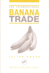 The International Banana Trade (Hardback) 9781855734050