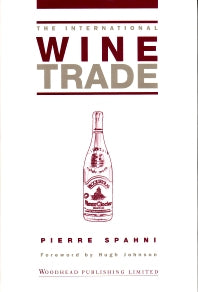 The International Wine Trade (Hardback) 9781855735422