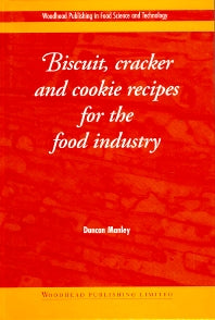 Biscuit, Cracker and Cookie Recipes for the Food Industry (Hardback) 9781855735439