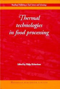 Thermal Technologies in Food Processing (Hardback) 9781855735583