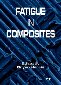 Fatigue in Composites; Science and Technology of the Fatigue Response of Fibre-Reinforced Plastics (Hardback) 9781855736085