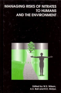 Managing Risks of Nitrates to Humans and the Environment (Hardback) 9781855738089