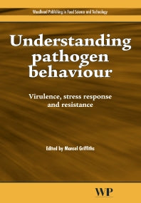 Understanding Pathogen Behaviour; Virulence, Stress Response and Resistance (Hardback) 9781855739536