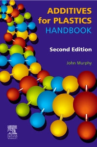 Additives for Plastics Handbook (Hardback) 9781856173704