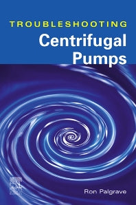 Troubleshooting Centrifugal Pumps and their systems (Hardback) 9781856173919