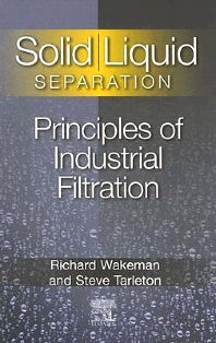 Solid/ Liquid Separation; Principles of Industrial Filtration (Hardback) 9781856174190