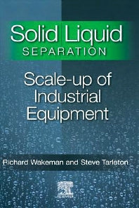 Solid/Liquid Separation; Scale-up of Industrial Equipment (Hardback) 9781856174206