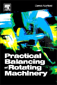 Practical Balancing of Rotating Machinery (Hardback) 9781856174657