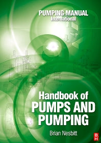 Handbook of Pumps and Pumping; Pumping Manual International (Hardback) 9781856174763