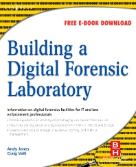 Building a Digital Forensic Laboratory; Establishing and Managing a Successful Facility (Paperback / softback) 9781856175104