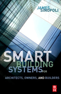 Smart Buildings Systems for Architects, Owners and Builders (Hardback) 9781856176538