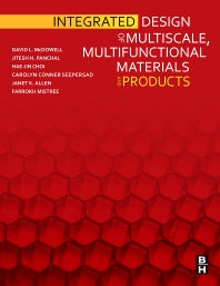 Integrated Design of Multiscale, Multifunctional Materials and Products (Hardback) 9781856176620