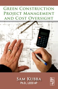 Green Construction Project Management and Cost Oversight (Paperback / softback) 9781856176767