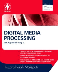 Digital Media Processing; DSP Algorithms Using C (Paperback / softback) 9781856176781