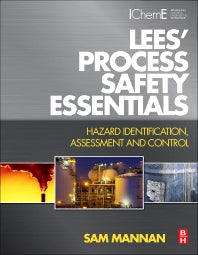 Lees' Process Safety Essentials; Hazard Identification, Assessment and Control (Paperback / softback) 9781856177764