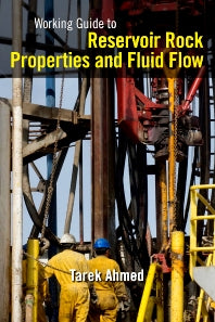 Working Guide to Reservoir Rock Properties and Fluid Flow (Paperback / softback) 9781856178259